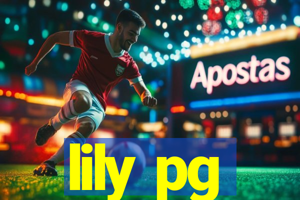 lily pg-bet